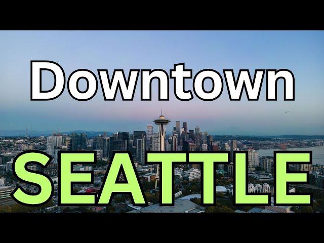 Top things to do around Downtown Seattle WA USA