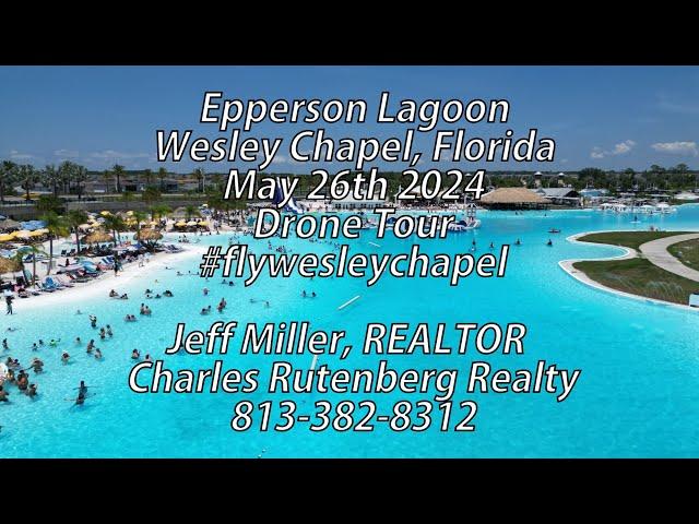 Epperson Lagoon Wesley Chapel Florida May 26th 2024 Drone Tour #flywesleychapel