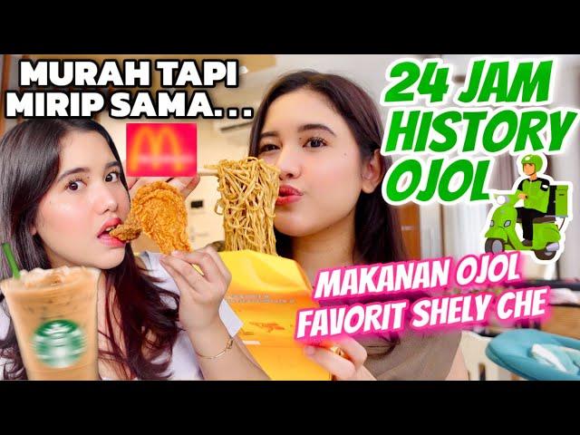 24 JAM MAKAN SESUAI HISTORY OJOL FOOD!! SPILL FAVORIT SHELY CHE..