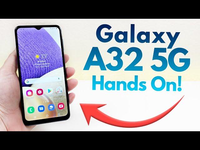 Samsung Galaxy A32 5G - Hands On & First Impressions!