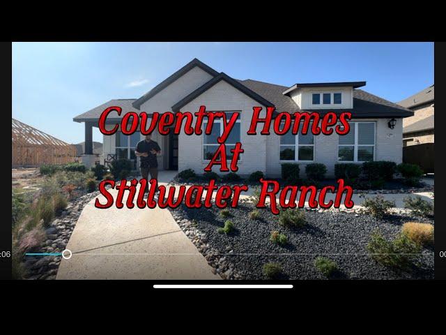 Moving to San Antonio, Tx…let’s check out Coventry Homes at Stillwater Ranch!