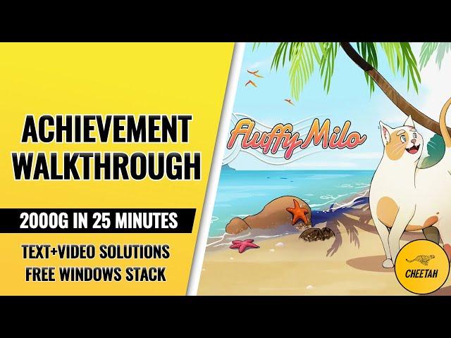 Fluffy Milo - Achievement Walkthrough (2000G IN 25 MINUTES) FREE WINDOWS STACK