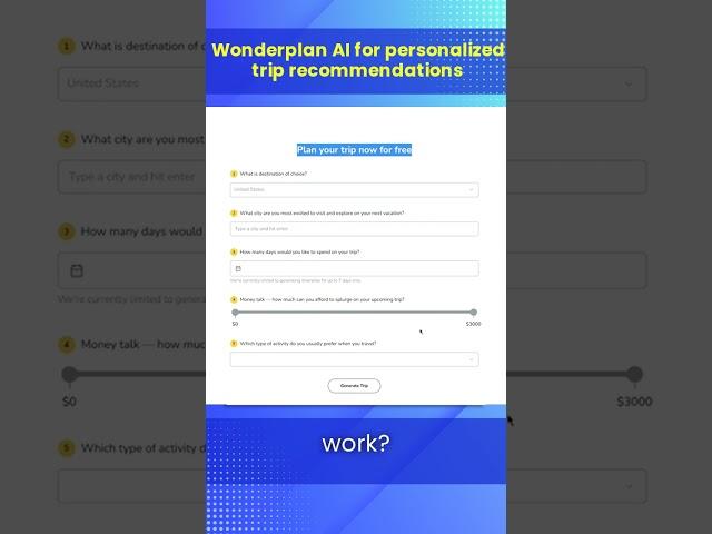 Trip Recommendations | Using A.I. Personalized Bot and WonderPlan