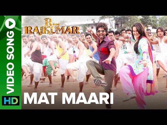 Mat Maari (Full Video Song) | R...Rajkumar | Sonakshi Sinha & Shahid Kapoor | Pritam