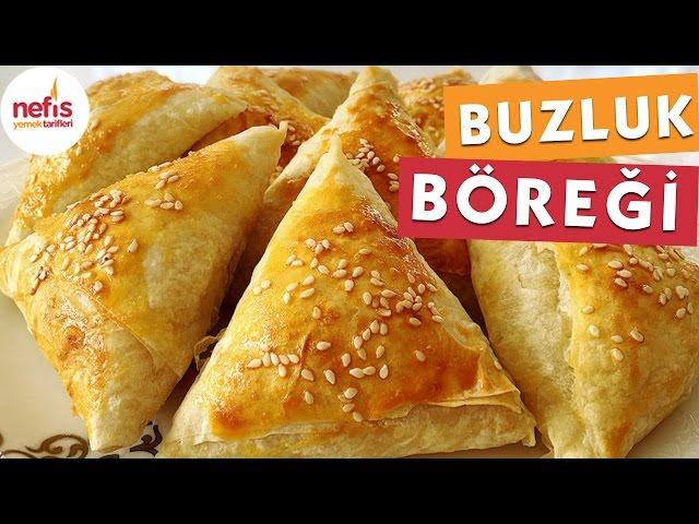 Buzluk Böreği Nasıl Yapılır?