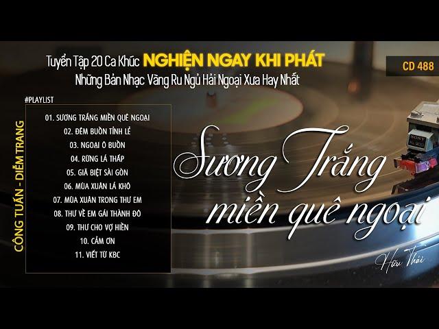 [CD488] Mở Nhẹ Nhàng Lk Nhạc Vàng Hải Ngoại Xưa Bất Hủ Còn Mãi Theo Thời Gian| Hữu Thái Lossless