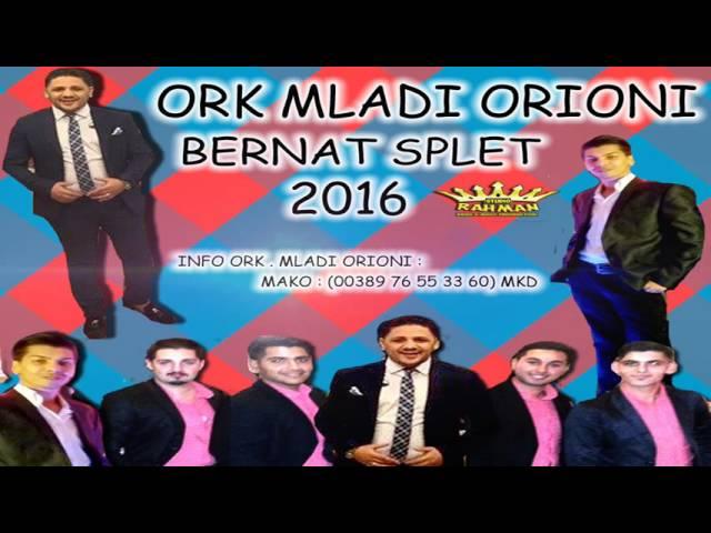 Bernat mladi orioni splet 2016 DJ RAHMAN INTERNET SUTKA