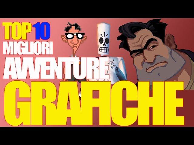 Top 10 Le MIGLIORI Avventure Grafiche