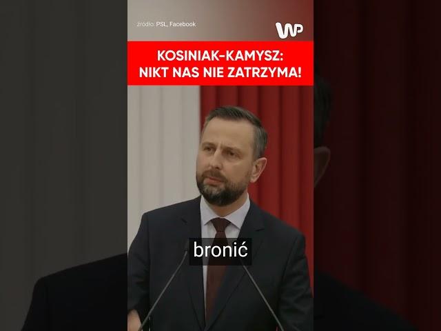 Kosiniak-Kamysz: Nikt nas nie zatrzyma!