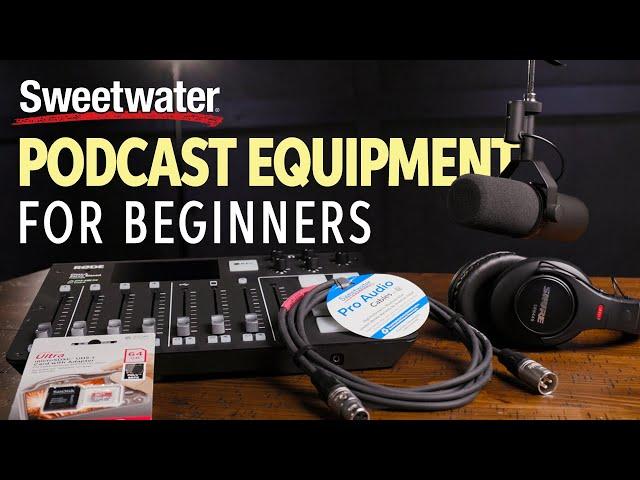 Best Podcast Equipment for Beginners