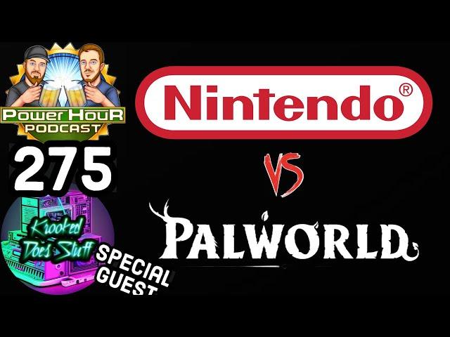 Special Guest Krooked | Nintendo Sues Palworld | Kotaku Bashes Astrobot | Power Hour Ep. 275