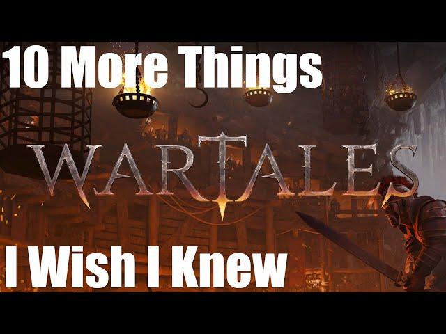 10 More Things I wish I Knew Before Playing WARTALES