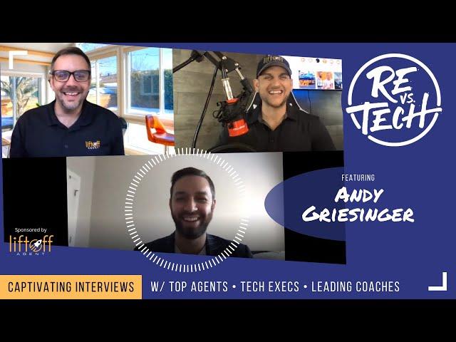 Andy Griesinger | NC & SC Broker, REALTOR 30 under 30 | RE vs Tech Episode #50