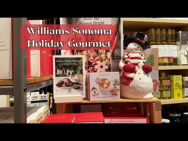 Williams Sonoma Holiday Gourmet Food & Decor Tour 2024: Festive Finds for the Season