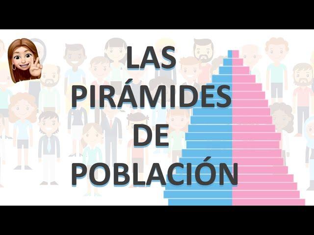 LA POBLACIÓN - LAS PIRÁMIDES DE POBLACIÓN - ANÁLISIS Y TIPOS 3º ESO