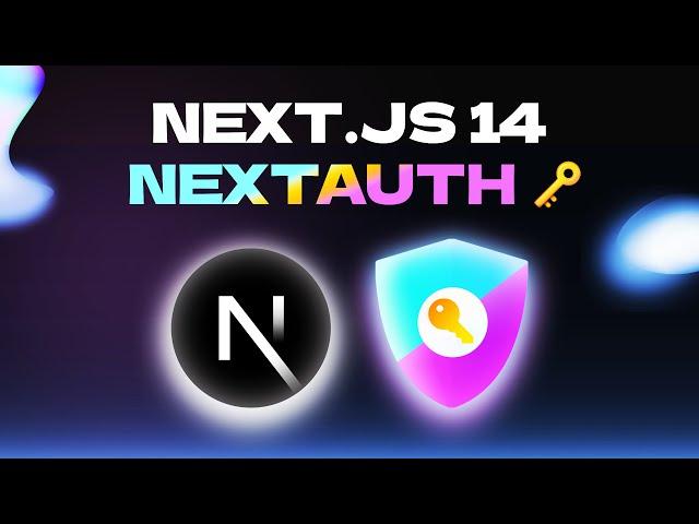 Authentication with Next Auth and Next.js 14 | Protected routes, Server & Client Sessions