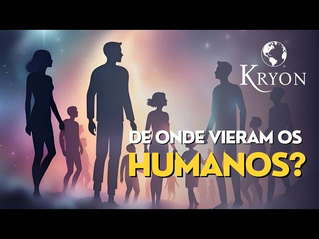 DE ONDE vieram os HUMANOS? | Mensagem de KRYON