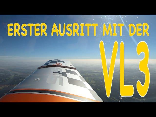 Der erste Ausritt mit der VL3 | Ultraleichtflugzeug | 915iS