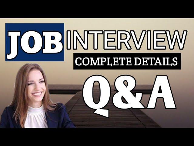 Job interview Complete details from start to End|#edu4all #jobs2021 #jobinterview