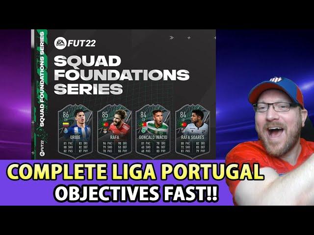 How to Complete LIGA PORTUGAL NOS SQUAD FOUNDATIONS OBJECTIVES FAST Uribe - Rafa - Soares - Inacio