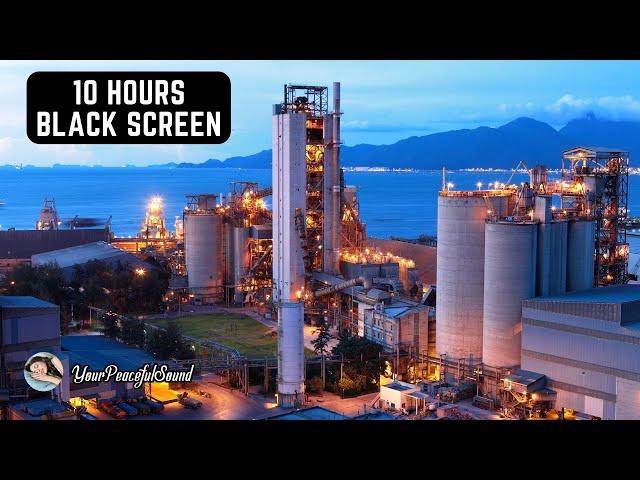 Sleep with Industrial Factory Sound  | 10 Hours WHITE NOISE Black Screen | Calm, Relax, Sleep