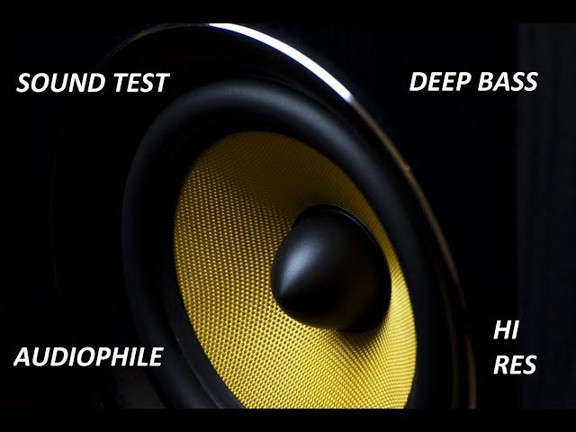 Deep Bass sound test demo - Hires Music Collection 2021 - Audiophile