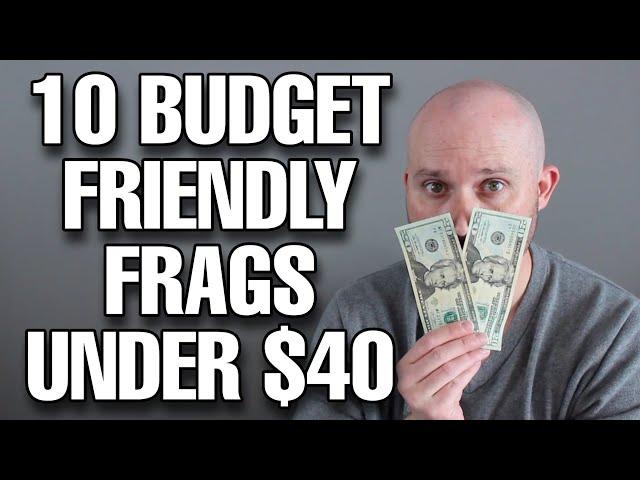 10 Budget Friendly Fragrances Under $40 - BEST CHEAP FRAGRANCES