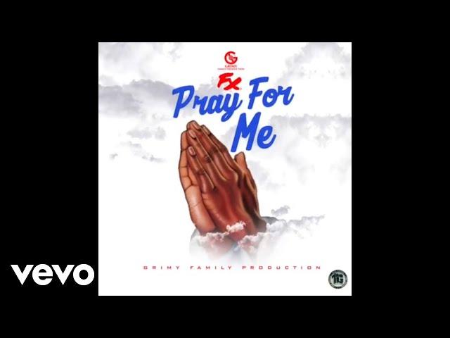 FX - PRAY FOR ME (Official Audio)