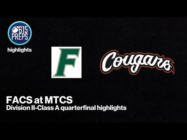 TSSAA football playoff highlights: FACS at MTCS