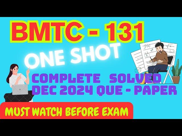 BMTC 131 Calculus | IGNOU Dec 2024 Solved Question Paper | Step-by-Step Detailed Solutions + Tips