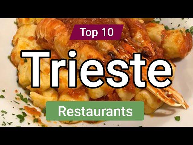 Top 10 Restaurants to Visit in Trieste | Italy - English