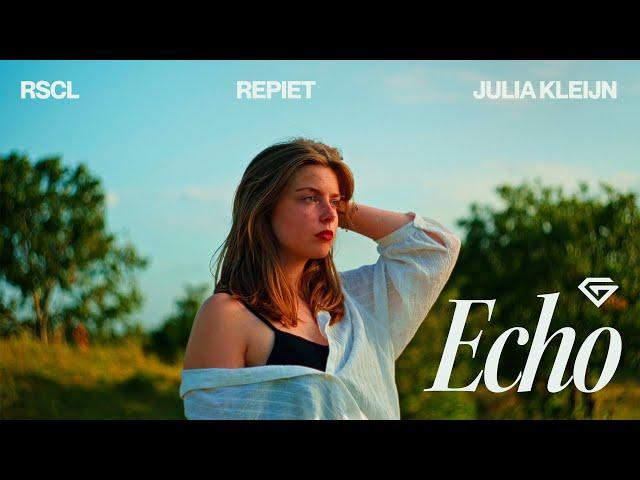 RSCL, Repiet & Julia Kleijn  - Echo (Official Music Video)