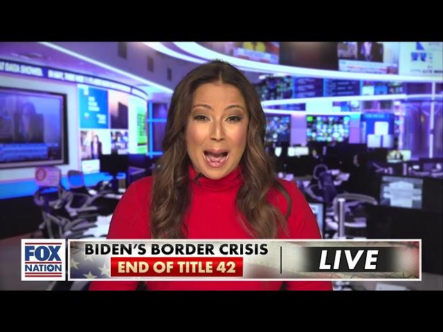 Biden's Border Crisis: End of Title 42 Nation