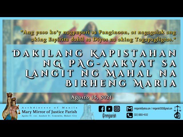 DAKILANG KAPISTAHAN NG PAG-AKYAT SA LANGIT NG MAHAL NA BIRHENG MARIA