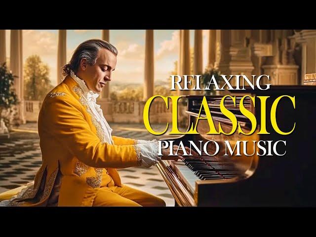 Relaxing Classical Music For The Soul - Mozart, Beethoven, Chopin, Tchaikovsky, Rachmaninov, Bach