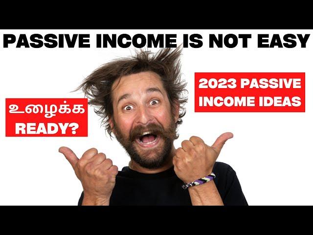 2023 Resolution: Passive Income is not Easy!