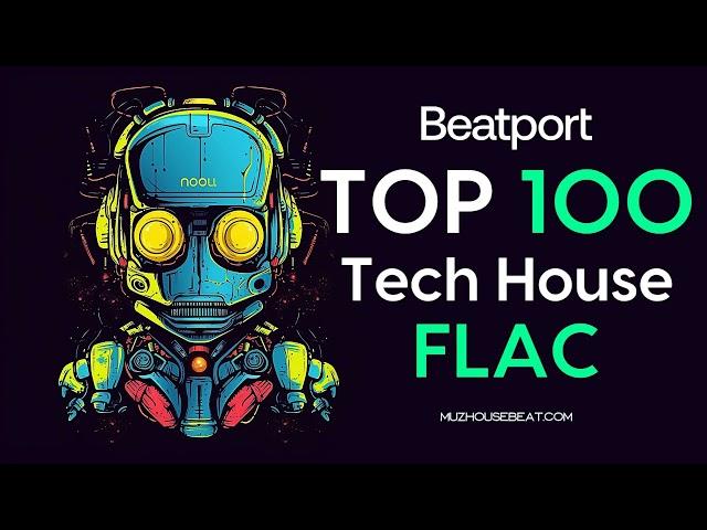 Top 100 Tech House Beatport May 2023 FLAC