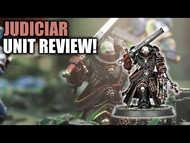 Make The Enemy Fight Last! Judiciar Unit Review! │ Warhammer 40k 9th Edition