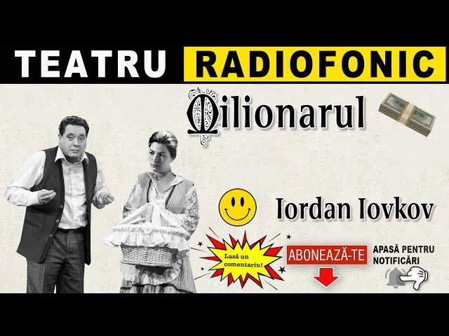 Iordan Iovkov - Milionarul | Teatru radiofonic