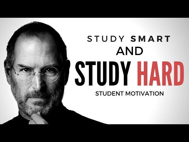 Study Hard AND Study Smart! - Motivation Video