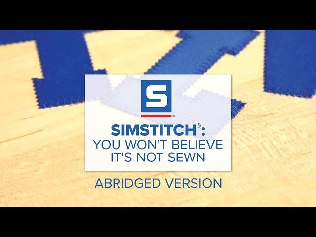 SimStitch®: You Won't Believe It's Not Sewn - Abridged Version