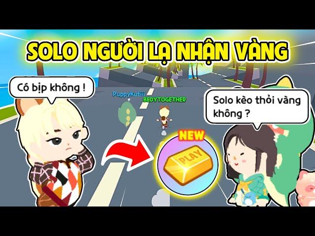 PLAY TOGETHER | BEDY HOẢNG HỐT KHI NGƯ.ỜI LẠ THÁCH SOLO KÈO TI.ỆC TH.ỎI VÀNG VÀ CÁI KẾT