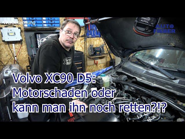 Volvo XC90 AWD D5: Hat er einen Motorschaden?