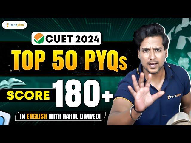 Top 50 PYQs | English Language | CUET English 2024 | Rahul Dwivedi #cuet2024 #cuetenglish