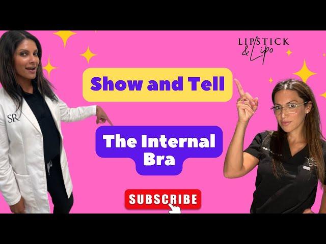 Show And Tell:The Internal Bra