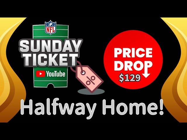 NFL Sunday Ticket 2024- HALF OFF Halfway Through The Season!