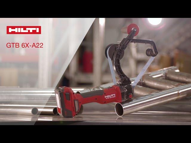 INTRODUCING Hilti's GTB 6X-A22 Tube Belt Sander