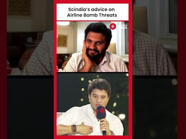 Scindia's Take: Advice for the Civil Aviation Minister on Bomb Threats