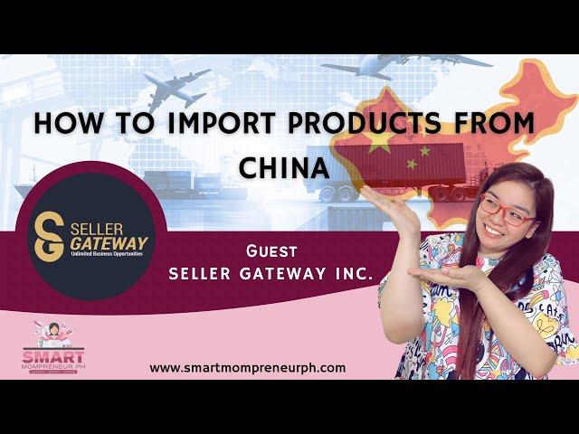 HOW TO IMPORT PRODUCTS FROM CHINA