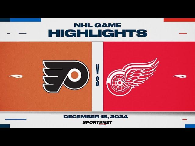 NHL Highlights | Flyers vs. Red Wings - December 18, 2024